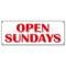 Signmission OPEN SUNDAYS BANNER SIGN open weekends hours of operation schedule sunday store B-Open Sundays - alternate 1